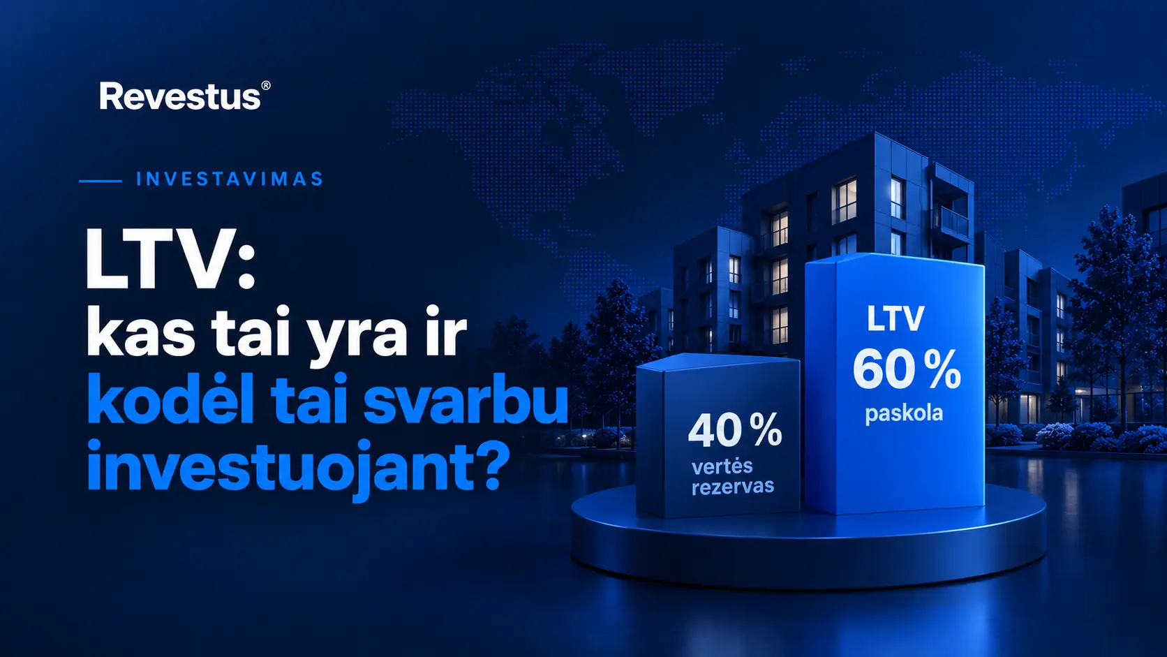 Kas yra LTV – paskolos ir turto vertės santykis